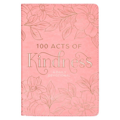 100 Acts of Kindness Devotional 163952407X Book Cover