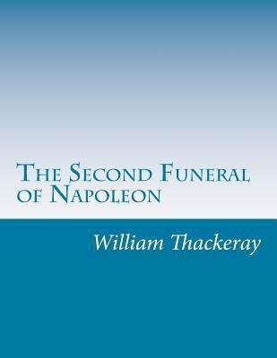 The Second Funeral of Napoleon 1499705786 Book Cover