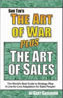 Sun Tzu's the Art of War Plus the Art of Sales:... 1929194013 Book Cover