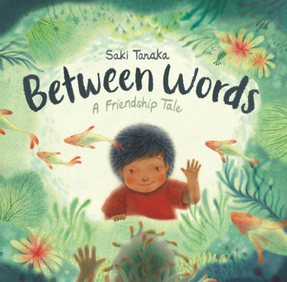 Between Words: A Friendship Tale B0GMZGT9B8 Book Cover