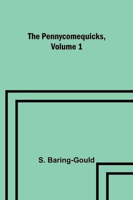 The Pennycomequicks, Volume 1 9357397507 Book Cover