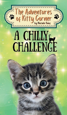A Chilly Challenge: The Adventures of Kitty Cor... 1917758162 Book Cover