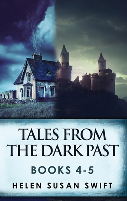 Tales From The Dark Past - Books 4-5 4824176670 Book Cover