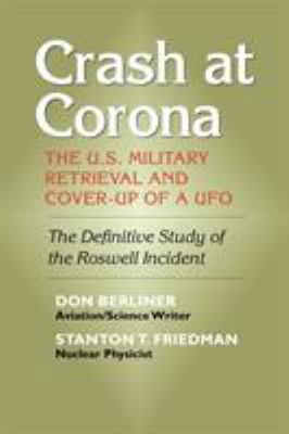 Crash at Corona: The U.S. Military Retrieval an... 1931044899 Book Cover