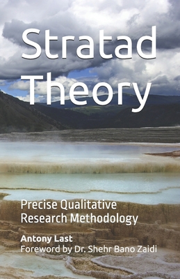 Stratad Theory: Precise Qualitative Research Me... B0BRD9KF3P Book Cover