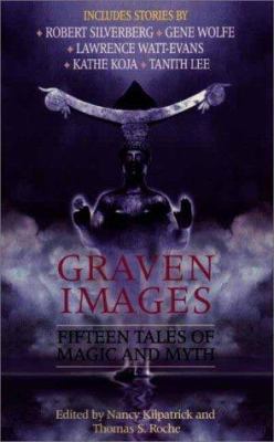 Graven Images: Fifteen Tales of Magic and Myth 044100766X Book Cover