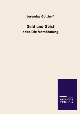 Geld Und Geist [German] 3846022721 Book Cover