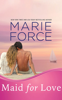 Maid for Love 1480563641 Book Cover