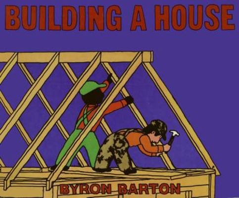 Building a House 0688842917 Book Cover