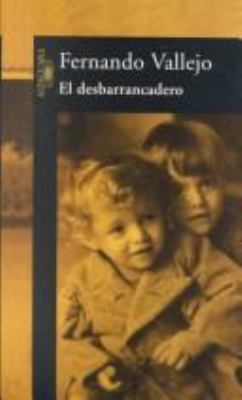 El desbarrancadero (Spanish Edition) [Spanish] 8420442925 Book Cover