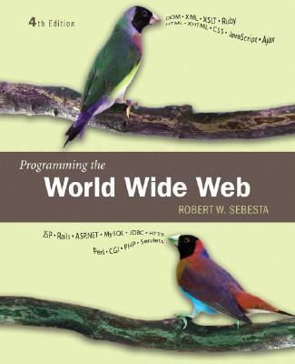 Programming the World Wide Web (4th Edition) 0321489691 Book Cover