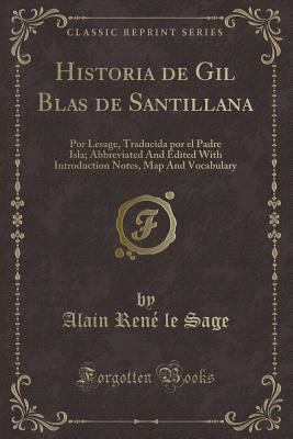Historia de Gil Blas de Santillana: Por Lesage,... [Spanish] 1333203632 Book Cover