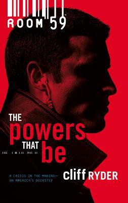 The Powers That Be 0373632657 Book Cover