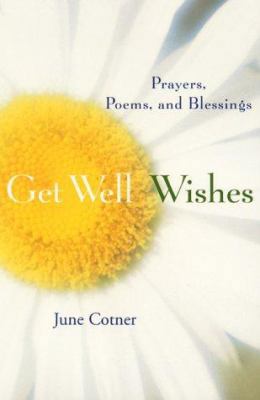 Get Well Wishes: Prayers, Poems and Blessings [Large Print] 0060197056 Book Cover