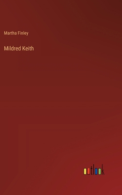 Mildred Keith 3368654640 Book Cover