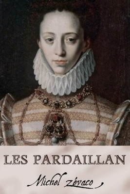 Les Pardaillan [French] B088LD5LSL Book Cover