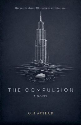 The Compulsion B0GHTD46DL Book Cover