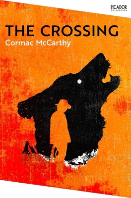 Crossing, The: Picador Collection 1035003740 Book Cover