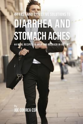 44 Fast and Effective Solutions to Diarrhea and... 1635311500 Book Cover