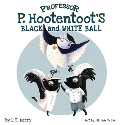 Professor P. Hootentoot's Black and White Ball 1734784482 Book Cover