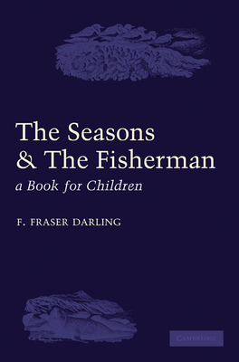 The Seasons and the Fisherman: A Book for Children 0521175941 Book Cover