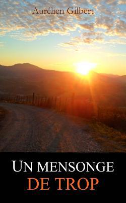 Un mensonge de trop [French] B00OS3ME4K Book Cover