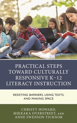 Practical Steps Toward Culturally Responsive K-... 1475864582 Book Cover