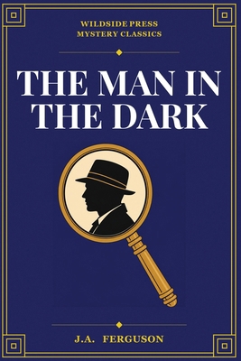 The Man in the Dark 1667669656 Book Cover