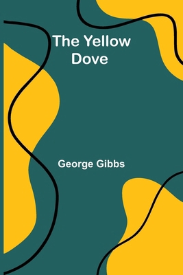 The Yellow Dove 9362929805 Book Cover