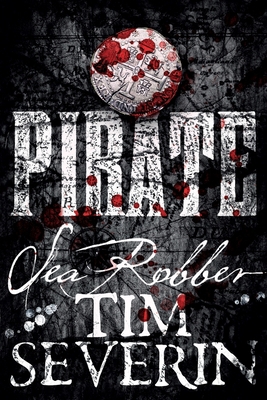 Sea Robber: The Pirate Adventures of Hector Lynch 1509891676 Book Cover