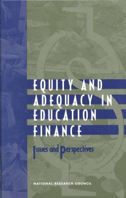 Equity and Adequacy in Education Finance: Issue... 0309065631 Book Cover