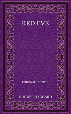Red Eve - Original Edition B08P3F73HT Book Cover