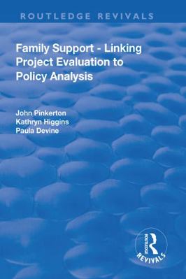 Family Support - Linking Project Evaluation to ... 1138716995 Book Cover