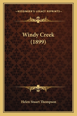 Windy Creek (1899) 1165802899 Book Cover