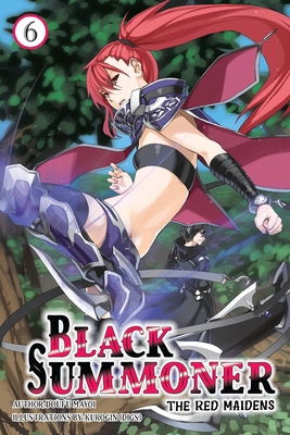Black Summoner, Vol. 6 (Light Novel): Volume 6 1975392329 Book Cover
