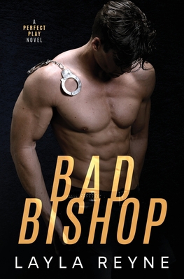 Bad Bishop: A Perfect Play Novel 1737352486 Book Cover