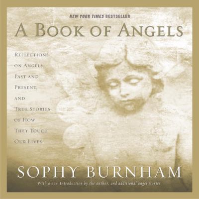 A Book of Angels: Reflections on Angels Past an... 0345476964 Book Cover