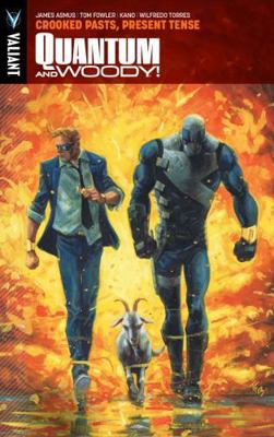 Quantum and Woody Volume 3: Crooked Pasts, Pres... 1939346398 Book Cover