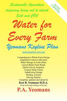 Water For Every Farm: Yeomans Keyline Plan 1438225784 Book Cover