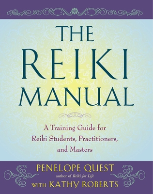 The Reiki Manual: A Training Guide for Reiki St... 158542904X Book Cover