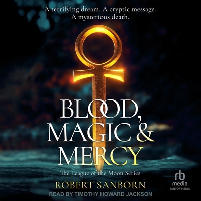 Blood, Magic & Mercy B0GNDXWNX3 Book Cover