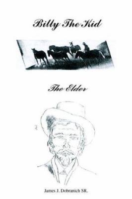 Billy The Kid -: The Elder 1414047894 Book Cover