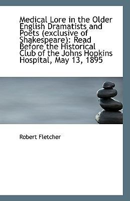 Medical Lore in the Older English Dramatists an... 1113424451 Book Cover