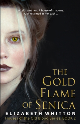 The Gold Flame of Senica 0995970114 Book Cover