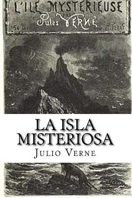 La isla misteriosa: Julio verne [Spanish] 1537757067 Book Cover
