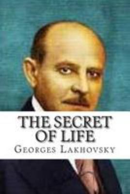 The Secret of Life 1511598778 Book Cover