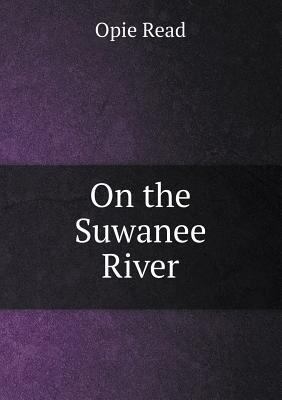 On the Suwanee River 551881416X Book Cover