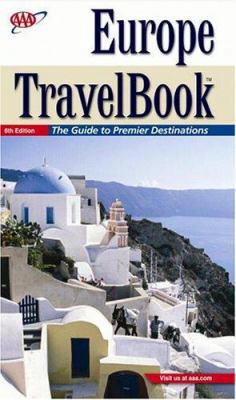 AAA Europe Travel Book: The Guide to Premier De... 1595080244 Book Cover