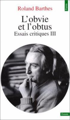 L'Obvie et l'Obtus: Essais critiques III [French] 2020146096 Book Cover
