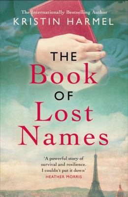 The Book of Lost Names: The novel Heather Morri... 1787396053 Book Cover